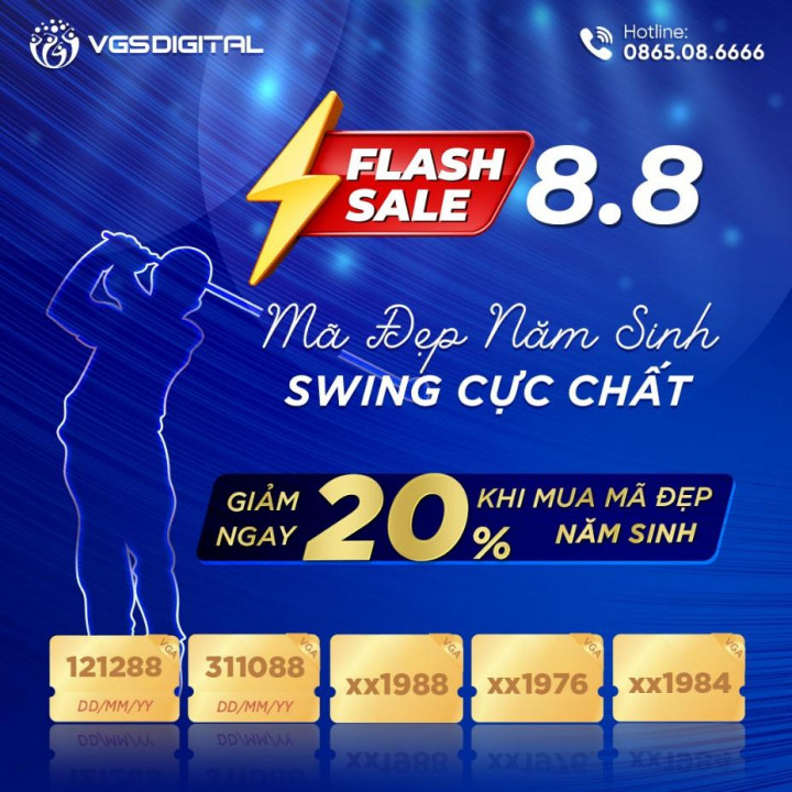 CHƯƠNG TRÌNH ƯU ĐÃI HẤP DẪN TỪ VGS DIGITAL “MÃ ĐẸP NĂM SINH – SWING CỰC CHẤT”