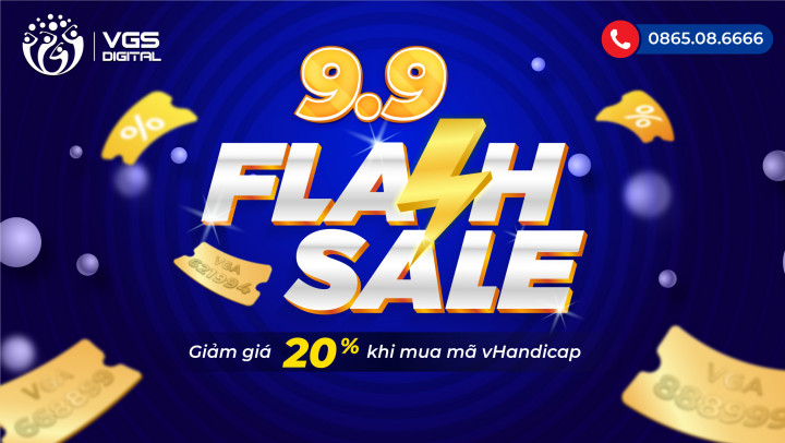 Triển khai chương trình Flash Sale 9/9 - VGS Digital giảm giá 20% khi mua mã VGA