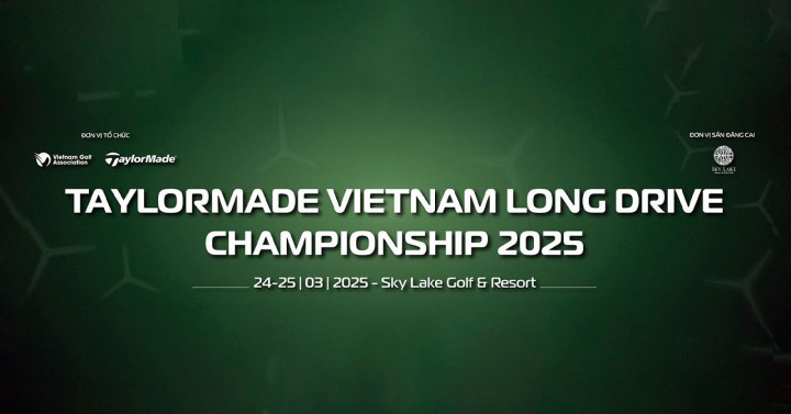 Thể thức thi đấu giải TaylorMade Vietnam Long Drive Championship 2025