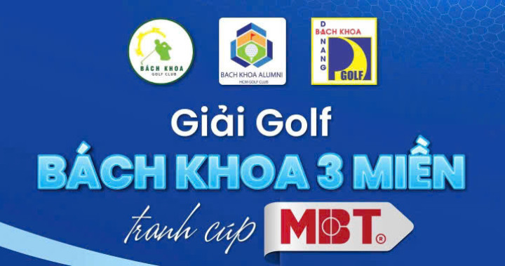 240 golfer doanh nhân hội tụ tại “Giải Golf Bách Khoa 3 Miền – Tranh Cúp MBT 2025”