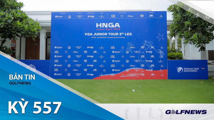 BẢN TIN GOLFNEWS 360 KÌ 557: Các VĐV trẻ hào hứng trước thềm VGA Junior Tour 5th LEG - HNGA Junior Open 2023