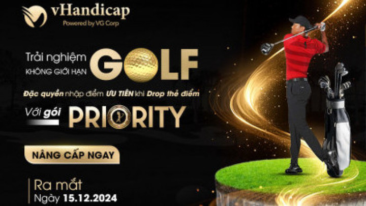 vHandicap chính thức ra mắt Gói hội viên Priority - Khẳng định đẳng cấp golfer