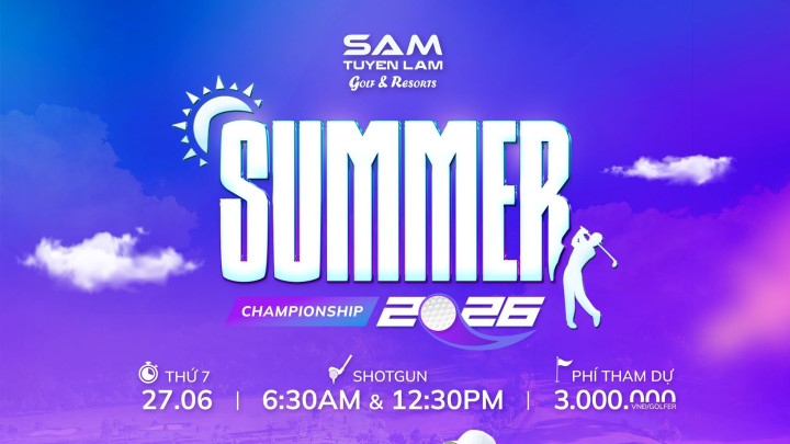 Gần 4 tỷ đồng giải thưởng HIO tại SAM Tuyen Lam Summer Championship 2026