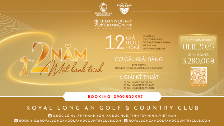 Royal Long An Golf & Country Club tổ chức giải đấu mừng kỷ niệm 2 năm thành lập