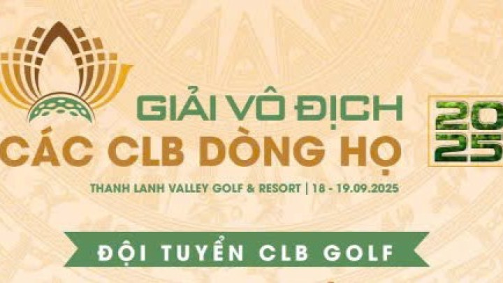 7 CLB tranh vé vào chung kết Giải VĐ Các CLB Dòng Họ 2025 tại Thanh Lanh