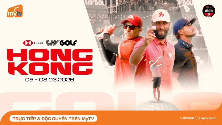 MyTV trực tiếp và độc quyền toàn bộ mùa giải LIV Golf 2026
