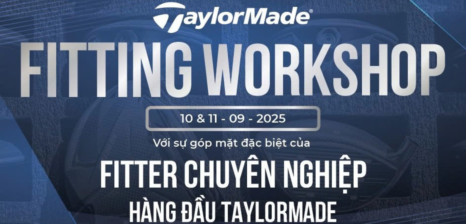 TaylorMade khu vực Đông Nam Á tổ chức sự kiện đặc biệt cho golfer Việt Nam tại TM Golf Performance Center