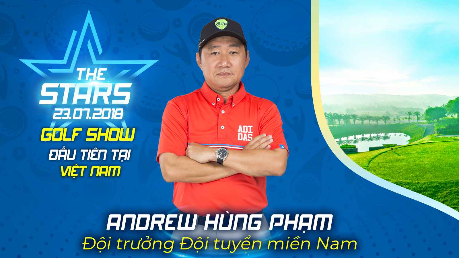 Andrew Hùng Phạm: Sự nghiệp chơi golf gói gọn trong 3 chữ “T”