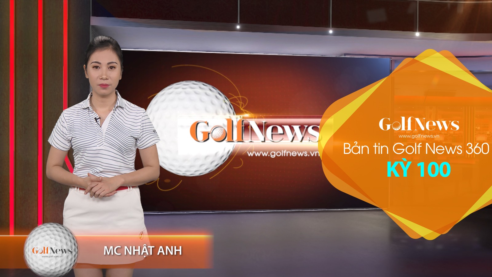 GolfNews 360 - Kỳ 100