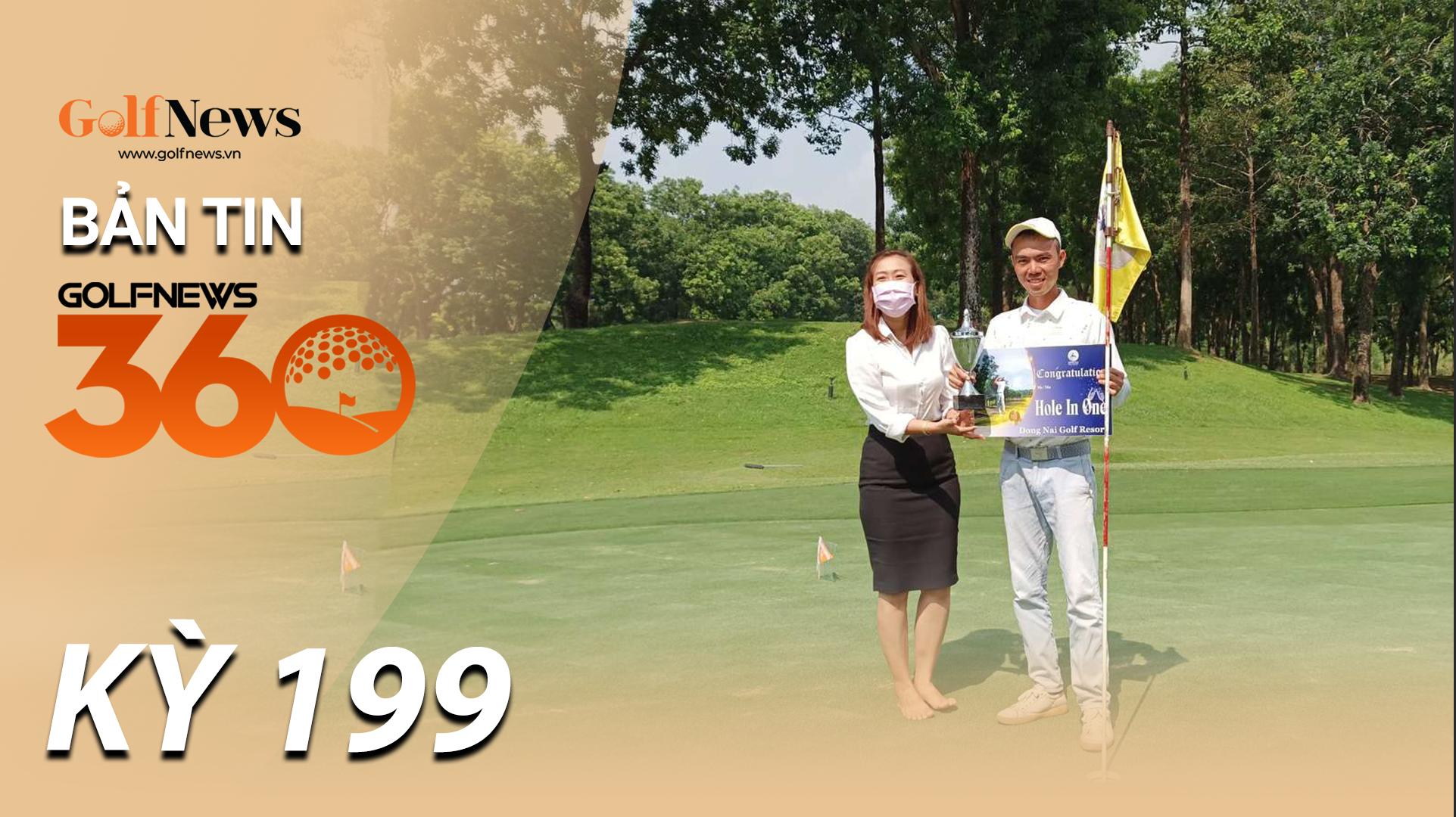 Bản tin GolfNews 360 - Kỳ 199