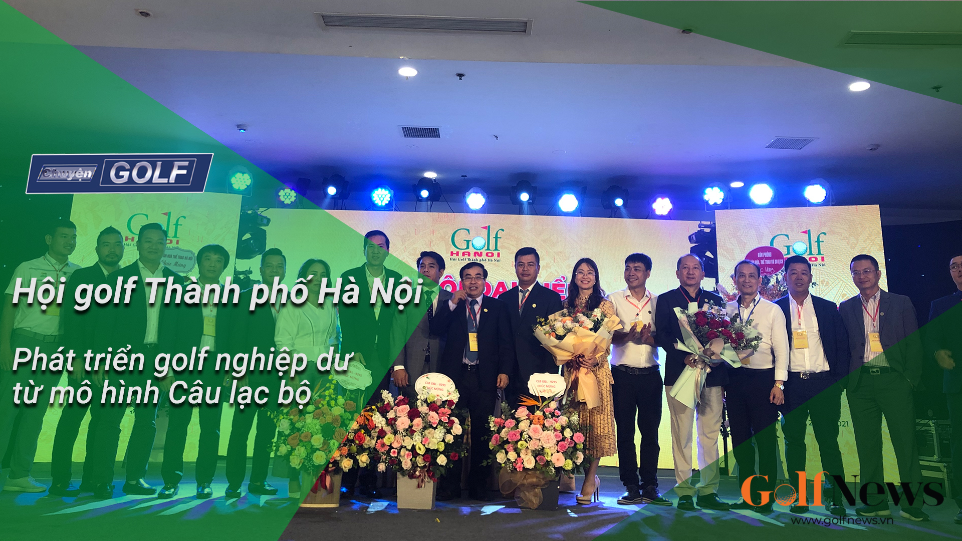 Hội golf Thành phố Hà Nội – Phát triển golf nghiệp dư từ mô hình Câu lạc bộ
