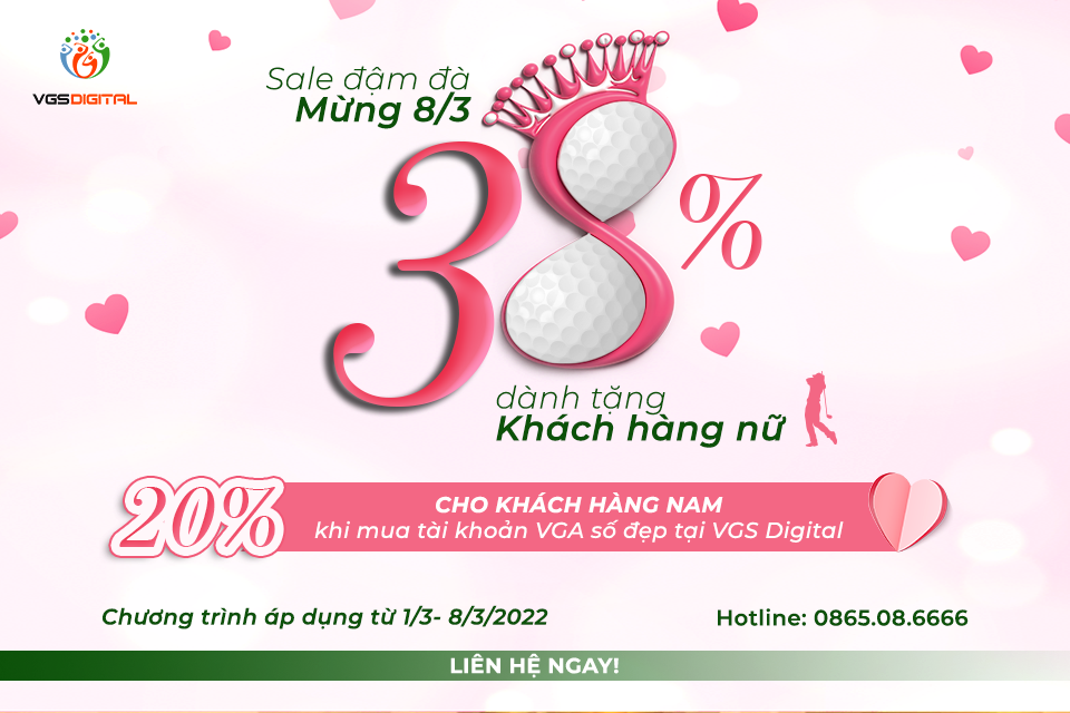 Mừng ngày phụ nữ 08/3: VGS Digital “sale sốc” khi mua sắm mã VGA mới trên vHandicap